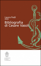 Bibliografia di Cesare Vasoli