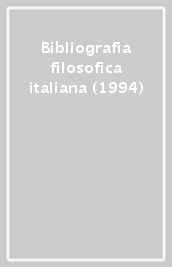 Bibliografia filosofica italiana (1994)