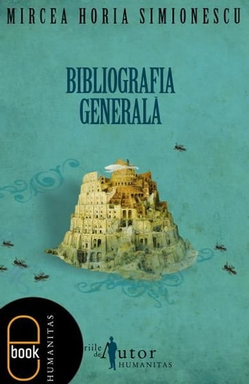 Bibliografia generala - Mircea Horia Simionescu