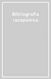 Bibliografia iacoponica