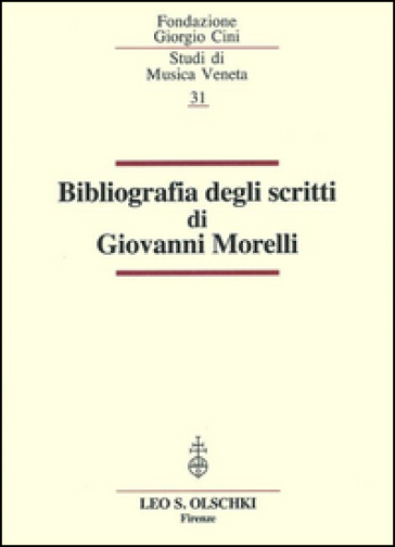 Bibliografia degli scritti di Giovanni Morelli