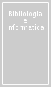 Bibliologia e informatica