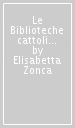 Le Biblioteche cattoliche a Milano tra Otto e Novecento