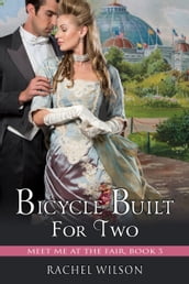 A Bicycle Built for Two (Meet Me at the Fair, Book 3)