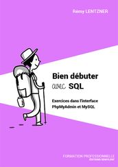 Bien débuter avec SQL