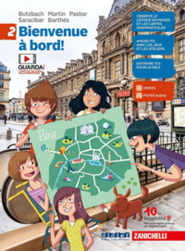 Bienvenue à bord! Per la Scuola media. Con e-book. Con espansione online. Vol. 2 - Michèle Butzbach - Carmen Martín Nolla - Dolorès-Danièle Pastor