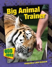 Big Animal Trainer