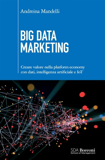 Big Data Marketing - Andreina Mandelli