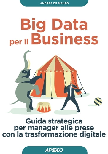 Big Data per il Business - Andrea De Mauro
