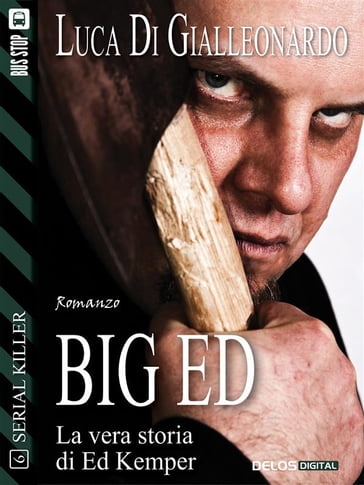Big Ed - Luca Di Gialleonardo