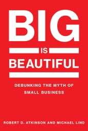 Big Is Beautiful