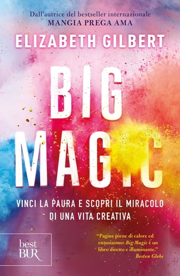 Big Magic - Elizabeth Gilbert