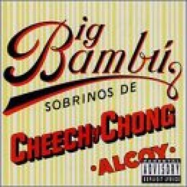 Big bambu - Cheech & Chong