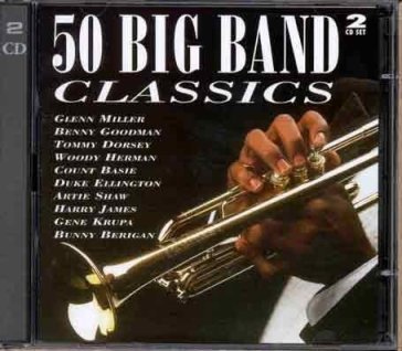 Big band classics - AA.VV. Artisti Vari