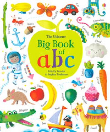 Big book of ABC. Ediz. a colori - Felicity Brooks
