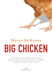 Big chicken. L