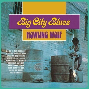 Big city blues - Howlin