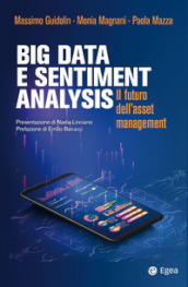 Big data e sentiment analysis. Il futuro dell