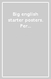 Big english starter posters. Per la Scuola elementare. Con espansione online