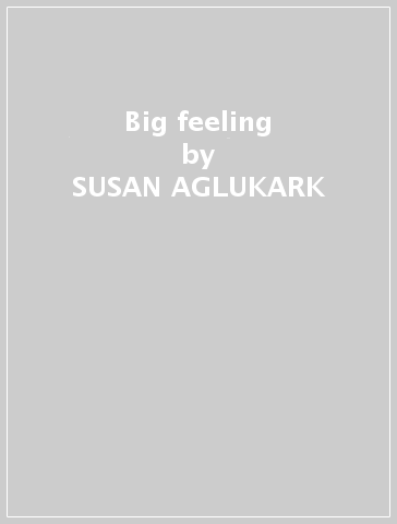 Big feeling - SUSAN AGLUKARK