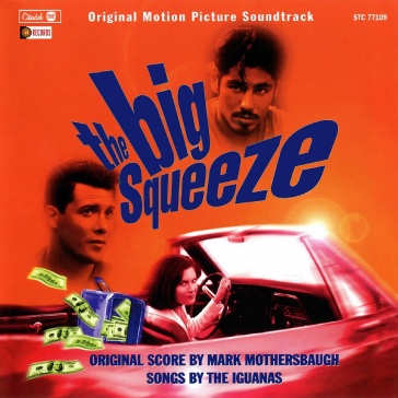 Big squeeze (original soundtrack) - Mark Mothersbaugh