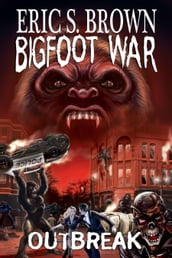 Bigfoot War: Outbreak