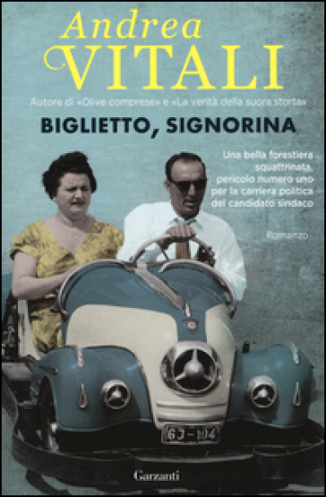 Biglietto, signorina - Andrea Vitali