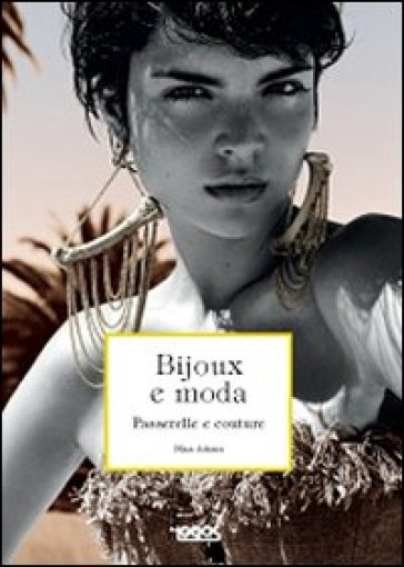 Bijoux e moda. Passerelle e couture - Maia Adams