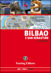 Bilbao e San Sebastian