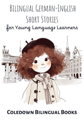 Bilingual German-English Short Stories for Young Language Learners