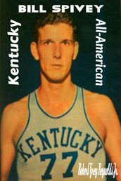Bill Spivey Kentucky All-American
