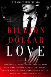 Billion Dollar Love