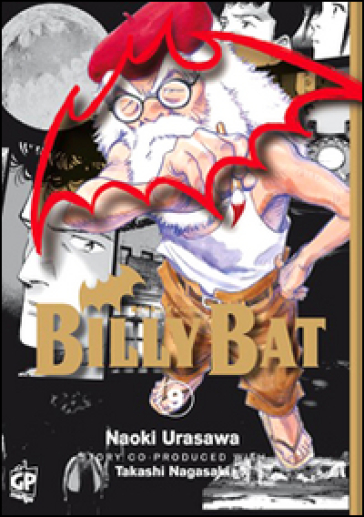 Billy Bat. 9. - Naoki Urasawa - Takashi Nagasaki