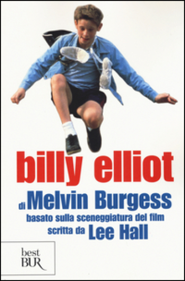 Billy Elliot - Melvin Burgess