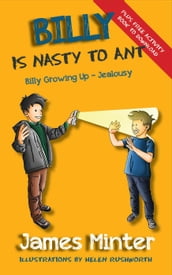 Billy Is Nasty To Ant