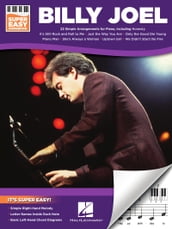 Billy Joel - Super Easy Songbook for Piano