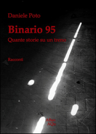 Binario 95 - Daniele Poto