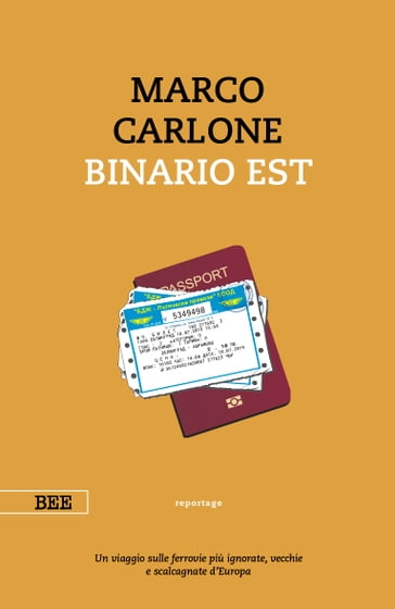 Binario Est - Marco Carlone