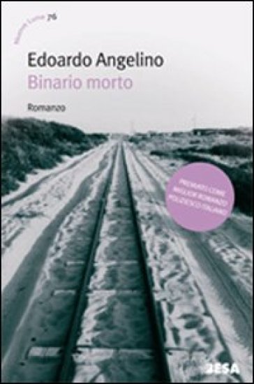 Binario morto - Edoardo Angelino