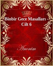 Binbir Gece Masallar - Cilt 6