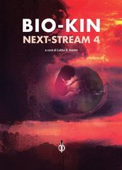 Bio-Kin  NeXT-Stream 4