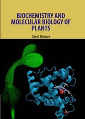 Biochemistry and Molecular Biology of Plants