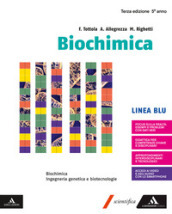 Biochimica blu. Volume senza Chimica organica. Per i Licei e gli Ist. magistrali. Con e-book. Con espansione online