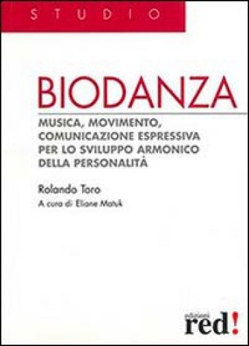 Biodanza - Rolando Toro