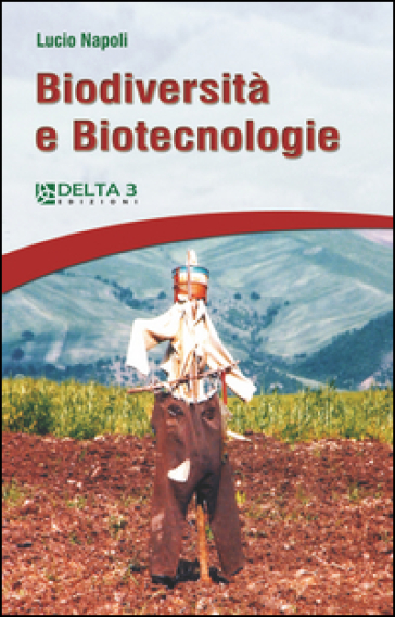 Biodiversità e biotecnologie - Lucio Napoli
