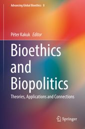 Bioethics and Biopolitics