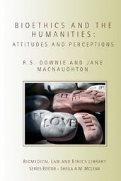 Bioethics and the Humanities