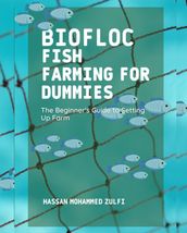 Biofloc Fish Farming for Dummies