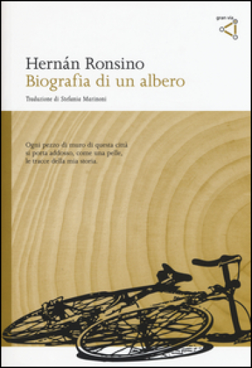 Biografia di un albero - Hernan Ronsino