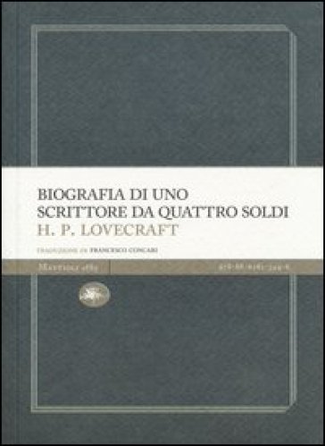 Biografia di uno scrittore da quattro soldi - Howard Phillips Lovecraft